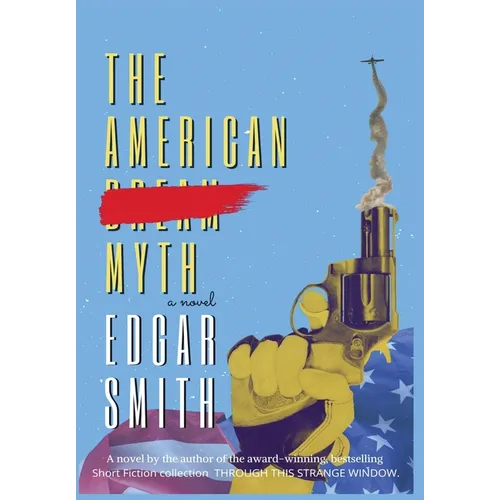 The American Myth - Hardcover