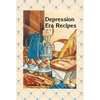 Depression Era Recipes - Paperback