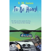 To Be Honest: LGBT Road Trip Romance - Paperback