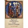 Bigamy and Christian Identity in Late Medieval Champagne - Hardcover
