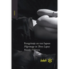 Peregrinaje en tres lapsos / Pilgrimage in Three Lapses - Paperback