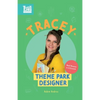 Tracey, Theme Park Designer: Real Women in STEAM - Paperback