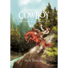 Growing Up Cowboy: Confessions of a Luna Kid - Hardcover
