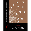 With Moore at Corunna - Paperback