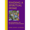 Finding a Spiritual Home: How a New Generation of Jews Can Transform the American Synagogue - Paperback