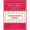 Can You Find All the Words ? Find Each Word If Yo Can 100 Various Puzzles Train Your Brain Puzzle Word Search Book Easy to Medium to Hard: Word Search - Paperback