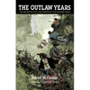 The Outlaw Years - Paperback