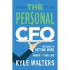 The Personal CFO: The Secret to Getting More Out of Your Money and Your Life - Paperback