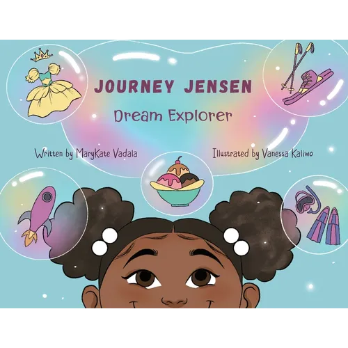 Journey Jensen: Dream Explorer - Paperback