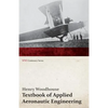 Textbook of Applied Aeronautic Engineering (WWI Centenary Series) - Paperback