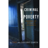 Criminal of Poverty: Growing Up Homeless in America - Paperback
