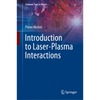Introduction to Laser-Plasma Interactions - Hardcover