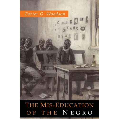 The Mis-Education of the Negro - Paperback