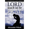 Lord Teach Us to Pray - Paperback