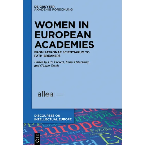 Women in European Academies: From Patronae Scientiarum to Path-Breakers - Paperback