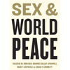 Sex and World Peace - Paperback