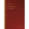 The French Revolution: Volume 3 - in large print - Paperback