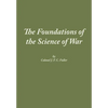 The Foundations of the Science of War - Paperback