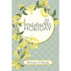 Honeysuckle Holiday - Paperback