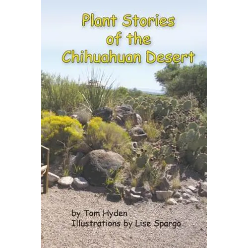 Plant Stories of the Chihuahuan Desert - Paperback