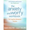 The Anxiety and Worry Workbook: The Cognitive Behavioral Solution - Paperback