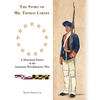 The Story of Mr. Thomas Carney: A Maryland Patriot of the American Revolutionary War - Paperback