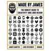 Made by James: The Honest Guide to Creativity and LOGO Design - Hardcover