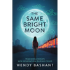 The Same Bright Moon: Teaching China's New Generation During Covid - Paperback
