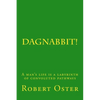 Dagnabbit!: A man's life is a labyrinth of convoluted pathways - Paperback