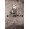 Out of the Holocaust - Hardcover