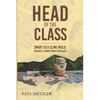 Head of the Class: Smart as a Slime Mold: Nature's Funny Bone Revealed - Paperback