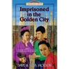 Imprisoned in the Golden City: Introducing Adoniram and Ann Judson - Paperback