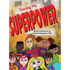 Finding My Superpower - Hardcover