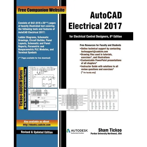 AutoCAD Electrical 2017 for Electrical Control Designers - Paperback