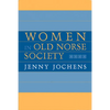 Women in Old Norse Society: A Portrait - Hardcover