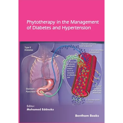Phytotherapy in the Management of Diabetes and Hypertension - Volume 4 - Paperback