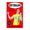 Cry Bullies: Protecting yourself against social muggers and victimhood aggressio - Paperback