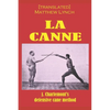 La Canne: J. Charlemont's defensive cane method - Paperback