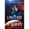 A Pale Light in the Black: A Neog Novel - Paperback