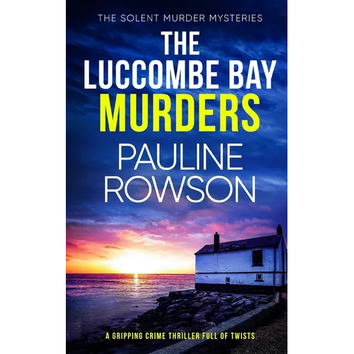 THE LUCCOMBE BAY MURDERS a gripping crime thriller full of twists - Paperback