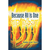 Because All Is One - Paperback