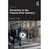 Terrorism in the Twenty-First Century - Paperback