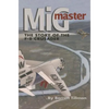 MIG Master, Second Edition: The Story of the F-8 Crusader - Paperback
