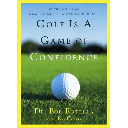 Golf Is a Game of Confidence - Hardcover
