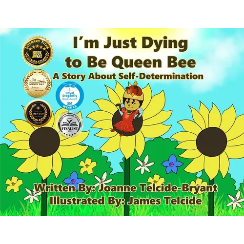I'm Just Dying to Be Queen Bee - Paperback
