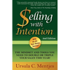 Selling with Intention: The Mindset and Tools You Need to Double or Triple Your Sales This Year! - Paperback