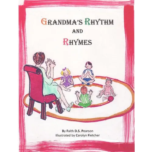 Grandma's Rhythm and Rhymes - Paperback