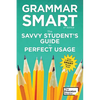 Grammar Smart, 4th Edition: The Savvy Student's Guide to Perfect Usage - Paperback