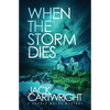 When The Storm Dies - Paperback