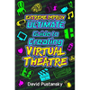 Extreme Improv Ultimate Guide To Creating Virtual Theatre - Paperback